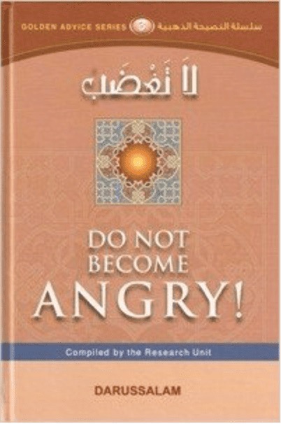 Do Not Become Angry (Golden Advice Series 3)
