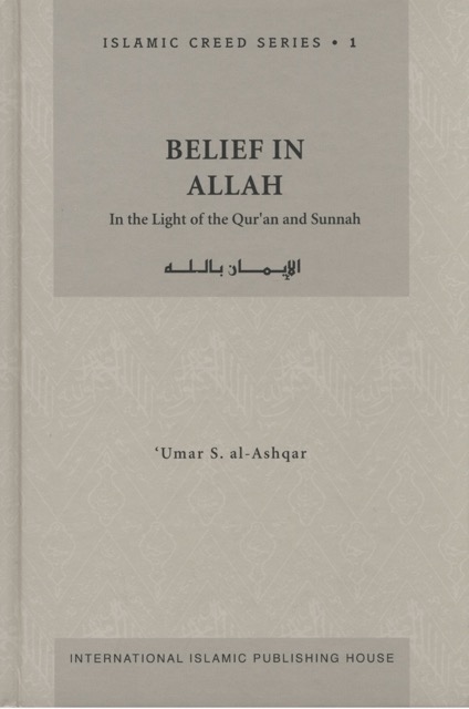 Belief in Allah (Islamic Creed Series 1)