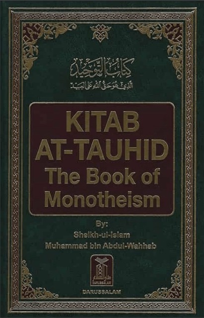 Kitab at-Tauhid: The Book of Monotheism