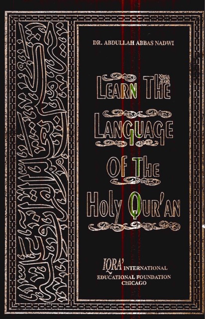 Learn The Language of the Holy Qur'an