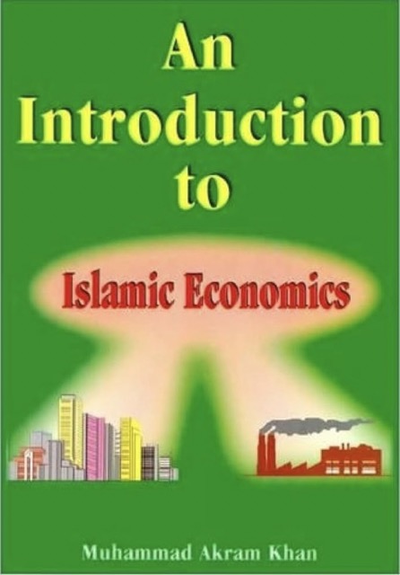 An Introduction to Islamic Economics