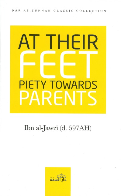At Their Feet: Piety Towards Parents