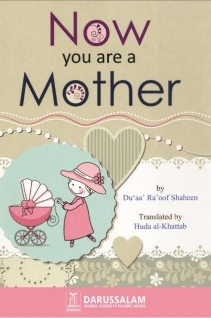 Now you are a Mother