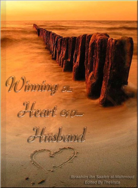 Winning the Heart of your Husband