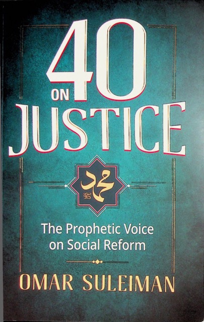 40 on Justice- The Prophetic Voice on Social Reform