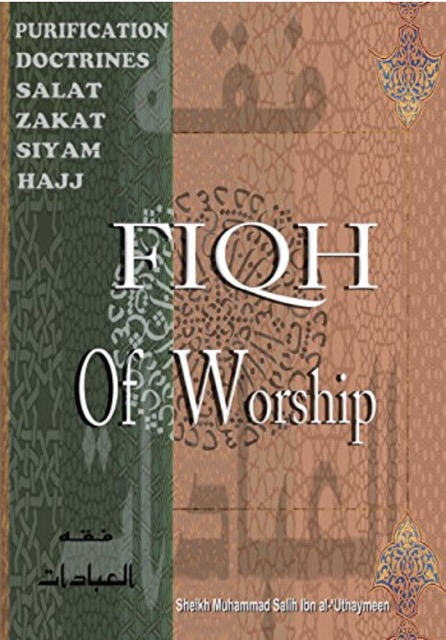 Fiqhul Ibaadat (Fiqh of Worship)