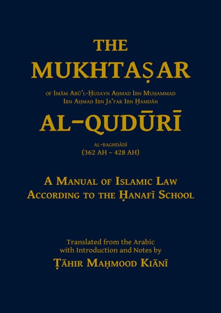 The Mukhtasar Al-Quduri (Hanafi Fiqh)