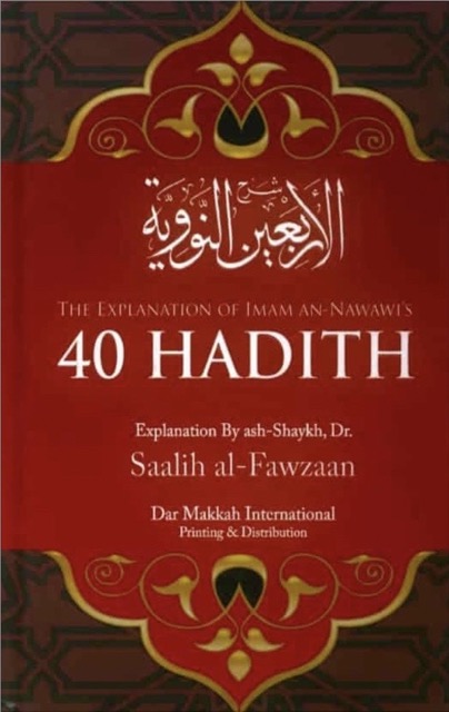 Explanation of Imam an-Nawawi 40 Hadith