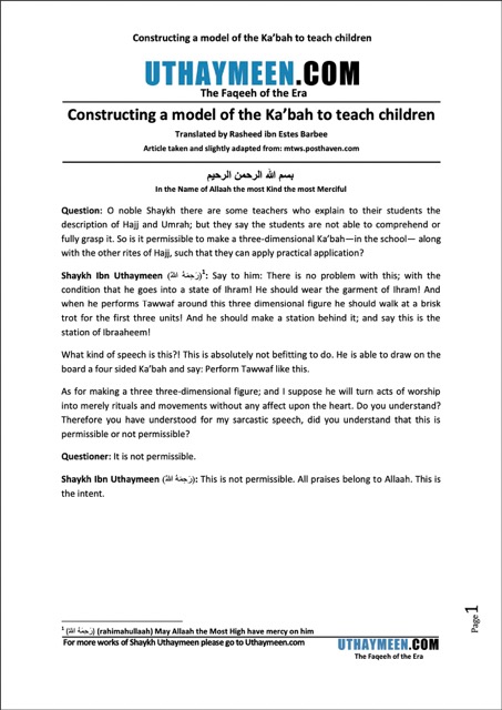 Constructing a model of the Ka’bah to teach children, Ibn Uthaymeen