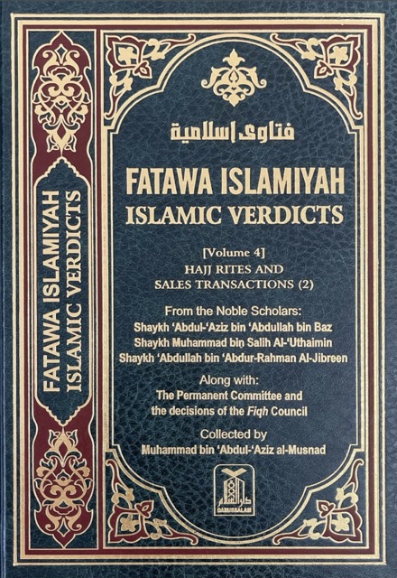 Fatawa Islamiyah (Islamic Verdicts) Vol. 4