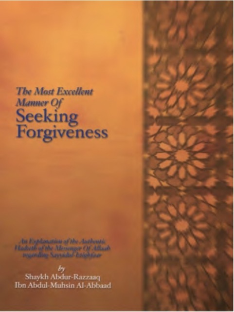 The Most Excellent Manner of Seeking for Forgiviness