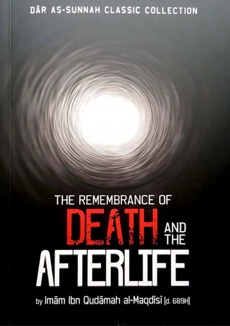 The Remembrance of Death and the Afterlife