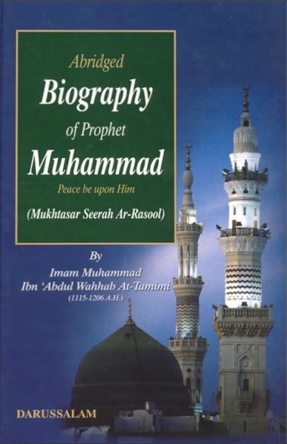 Abridged Biography of Prophet Muhammad
