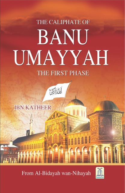 The Caliphate of Banu Ummayyah