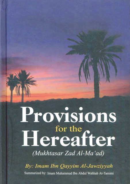 Provisions for the Hereafter (Mukhtasar Zad Al-Maad)