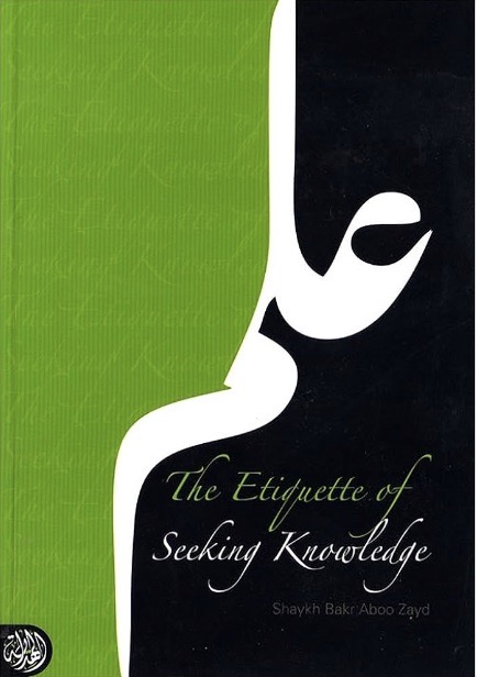 The Etiquette of Seeking Knowledge
