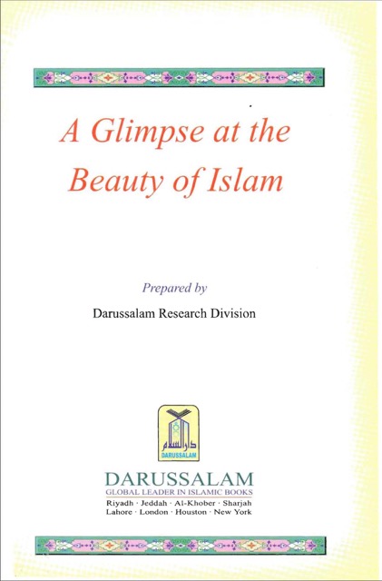 A Glimpse at the Beauty of Islam