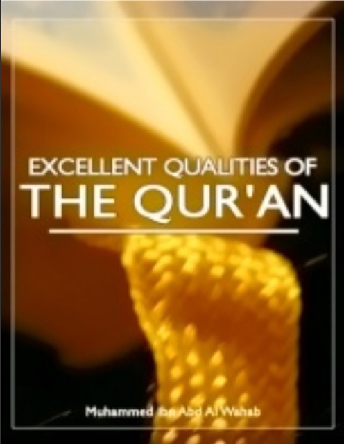 Excellent Qualities of the Quran