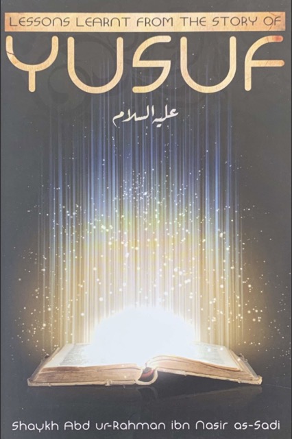 Lessons Learnt from Story of Yusuf