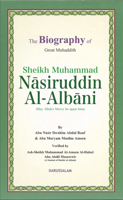 The Biography of Muhammad Nasiruddin al-Albani