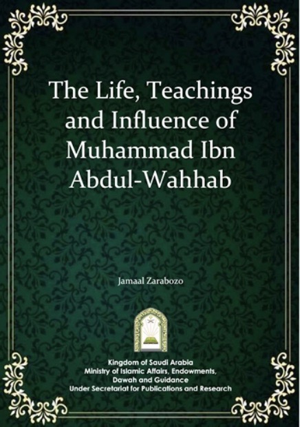 The Life of Muhammad ibn Abdul-Wahhaab