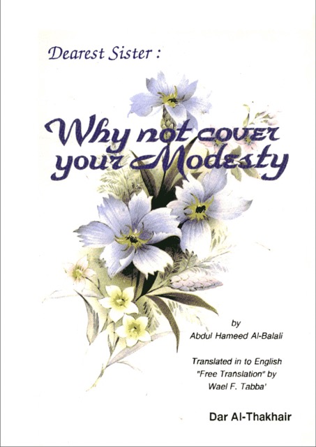 Dearest Sister Why not Cover Your Modesty