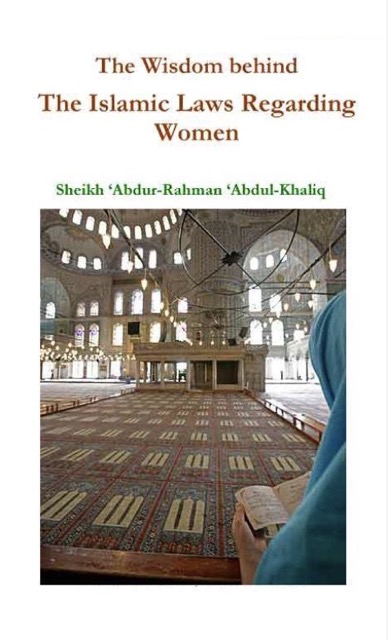 Wisdom Behind Laws Regarding Woman