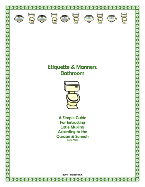 Etiquette and Manners: Bathroom, Eating and Asking Permission Before Entering